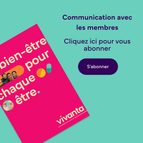 Image d'une affiche présentant une publicité Vivanta à côté d'une main tenant une tasse de thé, avec le texte suivant : « Communications avec les membres Vivanta » et sous le texte, un bouton « S'abonner ».