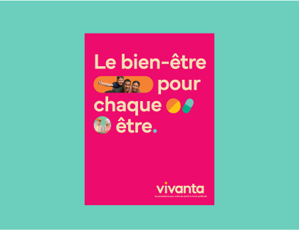 Image d'une affiche présentant une publicité Vivanta avec le texte suivant : « Le bien-être pour chaque être. »